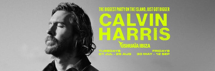 Calvin Harris hace historia en Ushuaïa Ibiza como el primer artista con una residencia doble